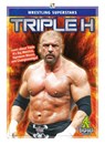 Superstars of Wrestling: Triple H - J. R. Kinley - 9781644942284