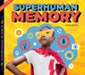 Superhuman Memory - Jessica Rusick - 9781644947180