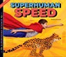 Superhuman Speed - Jessica Rusick - 9781644947197