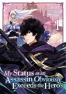My Status as an Assassin Obviously Exceeds the Hero's (Manga) Vol. 1 - Matsuri Akai - 9781645052890