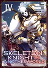 Skeleton Knight in Another World (Manga) Vol. 4 - HAKARI,  Ennki - 9781645056430