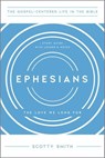 Ephesians - Scotty Smith - 9781645070627
