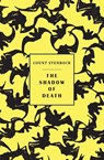 The shadow of death - Count Stenbock ; Eric Stenbock ; Stanislaus Stenbock - 9781645250098