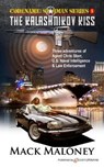 The Kalashnikov Kiss - Mack Maloney - 9781645401131