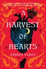 A Harvest of Hearts - Andrea Eames - 9781645661887
