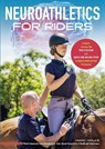 Neuroathletics for Riders - Marc Noelke - 9781646011780