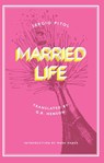 Married Life - Sergio Pitol - 9781646054077