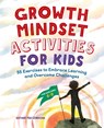 Growth Mindset Activities for Kids - Esther Pia Cordova - 9781646117680
