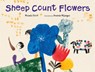 Sheep Count Flowers - Micaela Chirif - 9781646141197