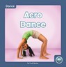 Acro Dance - Trudy Becker - 9781646198559