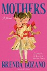 Mothers - Brenda Lozano - 9781646222537