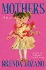 Mothers - Brenda Lozano - 9781646222544