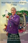 Traditional Navajo Teachings - Robert S. McPherson ; Perry Juan Robinson - 9781646424917
