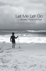 Let Me Let Go - Jennifer Davis Michael - 9781646621163
