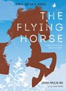 The Flying Horse - Sarah Maslin Nir - 9781647009533
