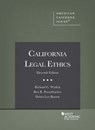 California Legal Ethics - Richard C. Wydick ; Rex R. Perschbacher ; Debra Lyn Bassett - 9781647082611