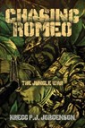 Chasing Romeo - Kregg P J Jorgenson - 9781647180515