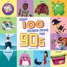 First 100 Words From the 90s - Steph Lew ; Sara Miller - 9781647224509
