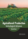 Agricultural Production: Technological Advances - Dustin Knox - 9781647400521