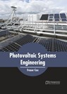 Photovoltaic Systems Engineering - Fraser Cox - 9781647401238