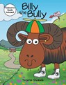Billy the Bully - Yvonne Stokes - 9781647737467