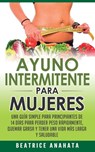 Ayuno Intermitente Para Mujeres - Anahata Beatrice Anahata - 9781647770792