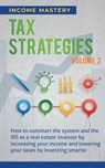 Tax Strategies - Income Mastery - 9781647773021