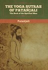 The Yoga Sutras of Patanjali - Patanjali - 9781647991975