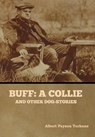 Buff - Albert Payson Terhune - 9781647998653