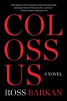 Colossus - Ross Barkan - 9781648211775