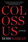 Colossus - Ross Barkan - 9781648211782