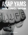 A$AP Yams - Byron Hawes - 9781648230738