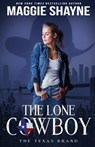 The Lone Cowboy - Maggie Shayne - 9781648393051