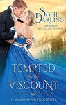 Tempted by the Viscount - Sofie Darling - 9781648394584