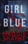 Girl Blue - Maggie Shayne - 9781648395628