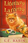 Literary Larceny - S. E. Babin - 9781648397028
