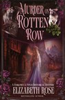 Murder on Rotten Row - Elizabeth Rose - 9781648399312