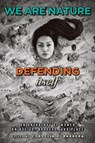 We Are Nature Defending Itself - Cordelia E. Barrera - 9781648433733