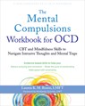 The Mental Compulsions Workbook for OCD - Lauren K. Rosen - 9781648485541