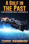 A Gulf in the Past - Chris Kennedy - 9781648550218