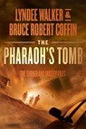 The Pharaoh's Tomb - LynDee Walker - 9781648756412