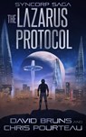 The Lazarus Protocol - David Bruns ; Chris Pourteau - 9781648757747