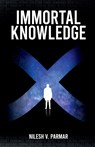 Immortal Knowledge - Nilesh V. Parmar - 9781649193230