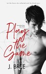 Play the Game: Hannaford Prep Year Three - J. Bree - 9781651961971