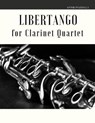 Libertango for Clarinet Quartet - PIAZZOLLA,  Astor - 9781653406302