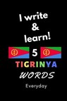 Notebook: I write and learn! 5 Tigrinya words everyday, 6" x 9". 130 pages - DAHNI,  Abdelhamid - 9781657642362