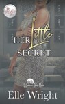 Her Little Secret: Women of Park Manor - WRIGHT,  Elle - 9781661390310