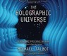 The Holographic Universe: The Revolutionary Theory of Reality -  - 9781662084263