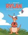 Rylan the Happy Kangaroo - D L Kreager - 9781662478642