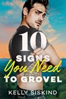 10 Signs You Need to Grovel - Kelly Siskind - 9781662505669